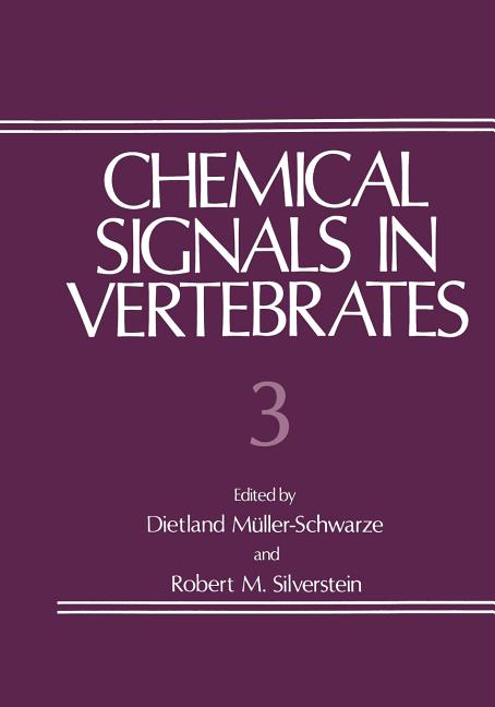 Chemical Signals in Vertebrates 3 (Softcover Reprint of the Original 1st 1983)