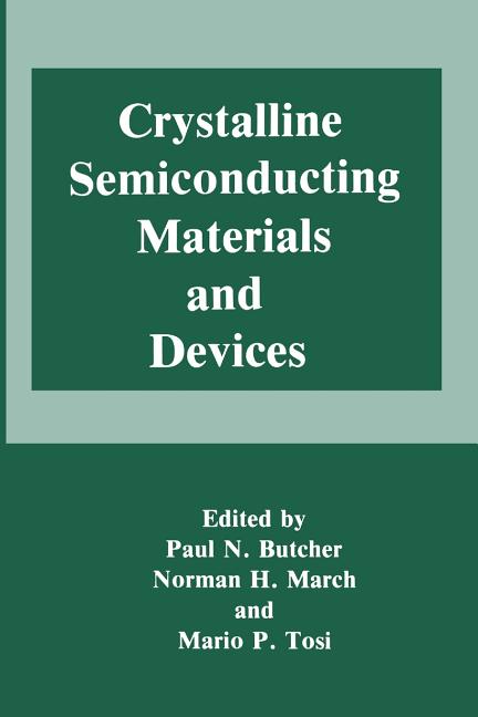 Crystalline Semiconducting Materials and Devices (1986)