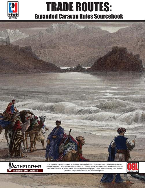 Trade Routes: Expanded Caravan Rules Sourcebook (PFRPG)