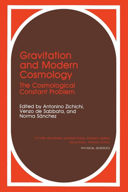 Gravitation and Modern Cosmology: The Cosmological Constants Problem (Softcover Reprint of the Original 1st 1991)