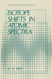 Isotope Shifts in Atomic Spectra (Softcover Reprint of the Original 1st 1984)
