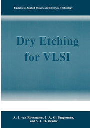 Dry Etching for VLSI (Softcover Reprint of the Original 1st 1991)