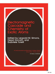Electromagnetic Cascade and Chemistry of Exotic Atoms (Softcover Reprint of the Original 1st 1990)
