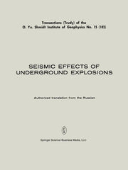 Seismic Effects of Underground Explosions / Seismicheskii Effekt Podzemnykh Vzryvov / ?????????&