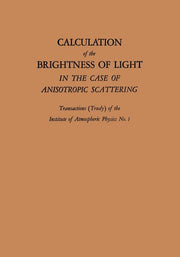 Calculation of the Brightness of Light: In the Case of Anisotropic Scattering (1960)
