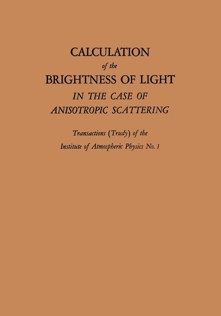 Calculation of the Brightness of Light: In the Case of Anisotropic Scattering (1960)