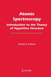 Atomic Spectroscopy: Introduction to the Theory of Hyperfine Structure (2006)