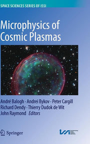 Microphysics of Cosmic Plasmas (2014)