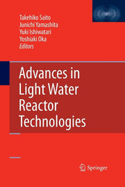 Advances in Light Water Reactor Technologies (2011)