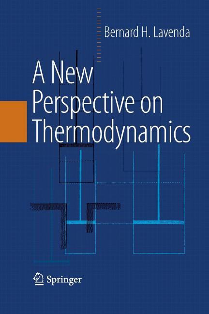 A New Perspective on Thermodynamics (2010)