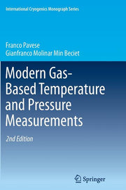 Modern Gas-Based Temperature and Pressure Measurements (2013)