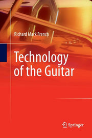 Technology of the Guitar (2012)