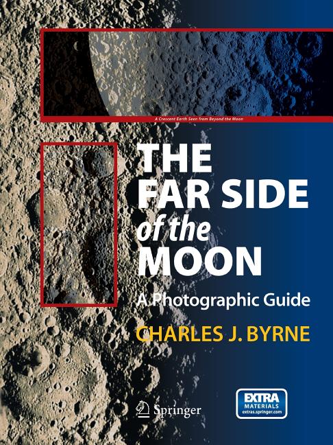 The Far Side of the Moon: A Photographic Guide (2008)