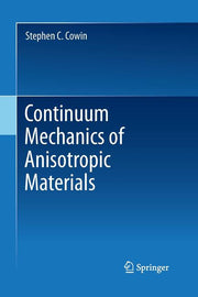 Continuum Mechanics of Anisotropic Materials (2013)