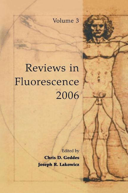 Reviews in Fluorescence 2006 (2006)