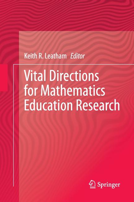 Vital Directions for Mathematics Education Research (2013)