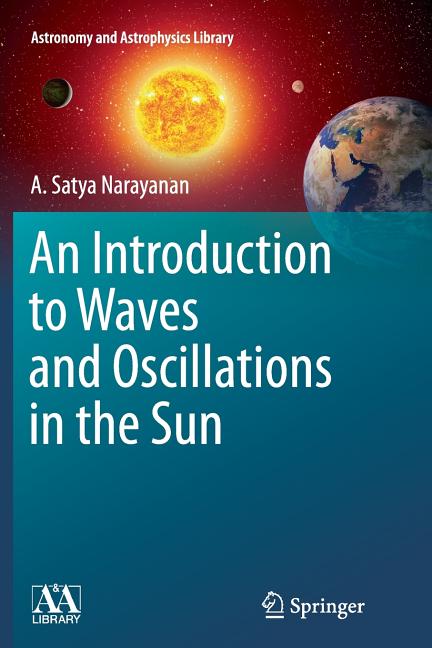 An Introduction to Waves and Oscillations in the Sun (2013)