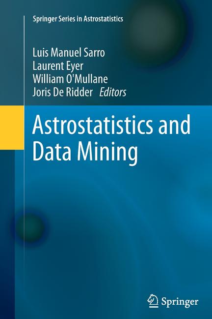 Astrostatistics and Data Mining (2012)