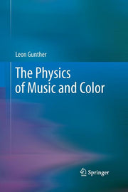 The Physics of Music and Color (2012)