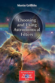 Choosing and Using Astronomical Filters (2015)