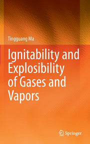 Ignitability and Explosibility of Gases and Vapors (2015)