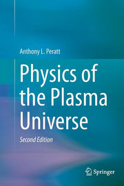 Physics of the Plasma Universe (2015)