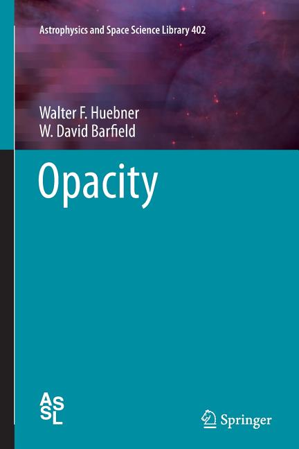 Opacity (Softcover Reprint of the Original 1st 2014)