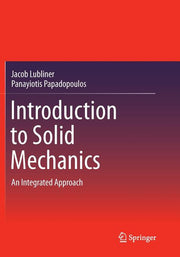Introduction to Solid Mechanics: An Integrated Approach (Softcover Reprint of the Original 1st 2014)