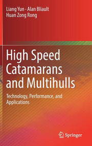High Speed Catamarans and Multihulls: Technology, Performance, and Applications (2019)