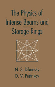 The Physics of Intense Beams and Storage Rings (1994)