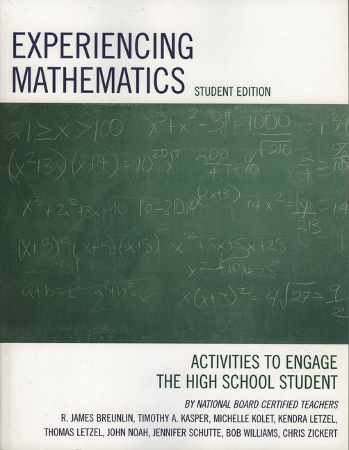 Experiencing Mathematics: Activities to Engage the High School Student (Student)