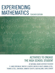 Experiencing Mathematics: Activities to Engage the High School Student (Teacher)