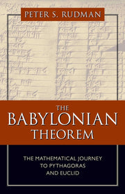 Babylonian Theorem: The Mathematical Journey to Pythagoras and Euclid