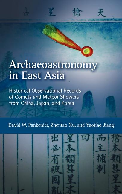 Historical Observational Records of Comets and Meteor Showers from China, Japan and Korea