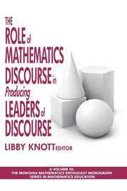 The Role of Mathematics Discourse in Producing Leaders of Discourse (Hc)