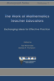 Work of Mathematics Teacher Educators: Exchanging Ideas for Effective Practice