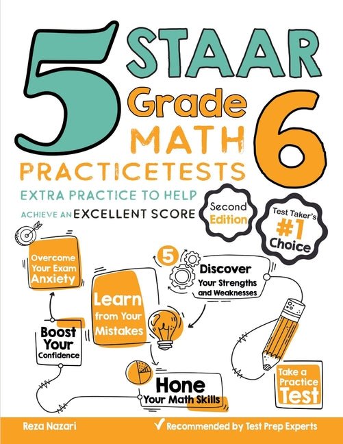 5 STAAR Grade 6 Math Practice Tests: Extra Practice to Help Achieve an Excellent Score