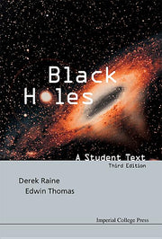 Black Holes: A Student Text (3rd Edition) (Revised)