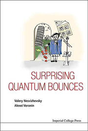 Surprising Quantum Bounces