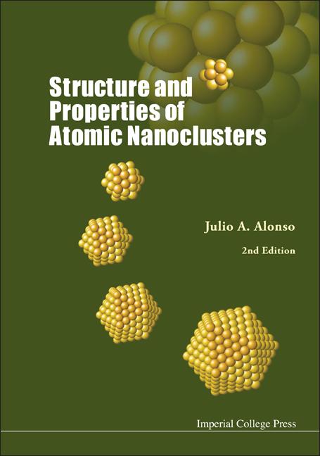 Structure and Properties of Atomic Nanoclusters (2nd Edition) (Revised)