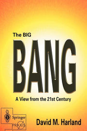 The Big Bang: A View from the 21st Century (2003)