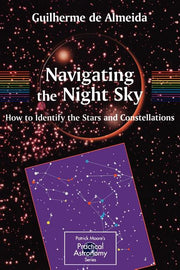 Navigating the Night Sky: How to Identify the Stars and Constellations (2004)