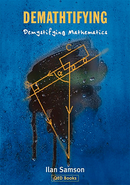 Demathtifying - Demystifying Mathematics