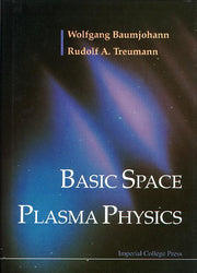 Basic Space Plasma Physics (Revised)