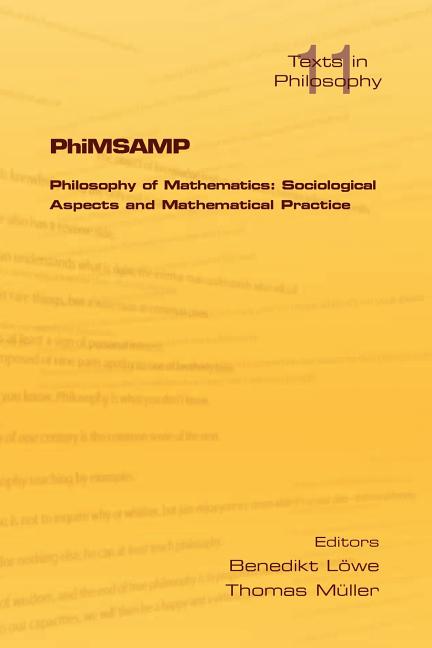 Phimsamp. Philosophy of Mathematics: Sociological Apsects and Mathematical Practice