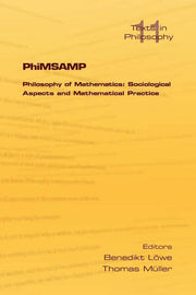 Phimsamp. Philosophy of Mathematics: Sociological Apsects and Mathematical Practice