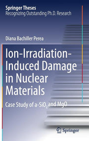 Ion-Irradiation-Induced Damage in Nuclear Materials: Case Study of A-Sio2 And Mgo (2018)