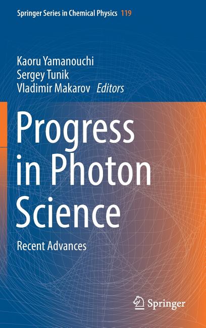 Progress in Photon Science: Recent Advances (2019)