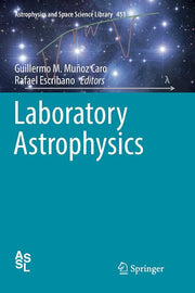 Laboratory Astrophysics (Softcover Reprint of the Original 1st 2018)