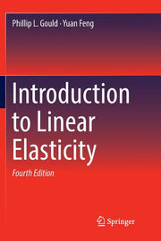 Introduction to Linear Elasticity (Softcover Reprint of the Original 4th 2018)